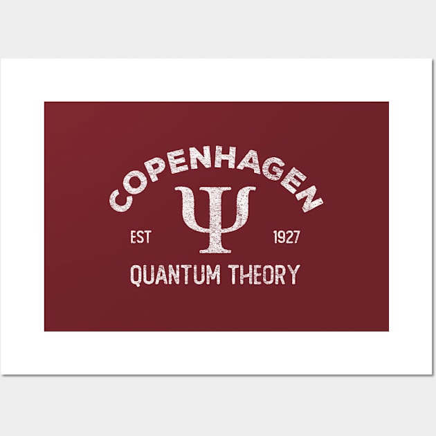 Copenhagen interpretation of quantum mechanics Vintage distressed college design Wall Art by Danny Lomeli